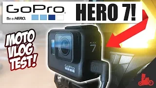 GoPro Hero 7 Black MOTOVLOG! Unboxing + Ride Test!