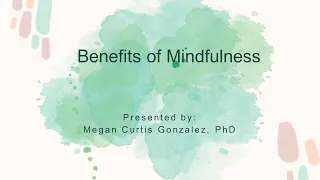 The Benefits of Mindfulness and Meditation