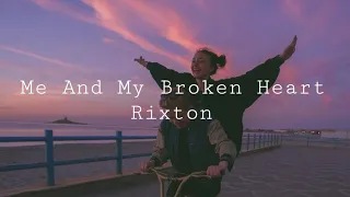 Music Me And My Broken Heart /Rixton 😍👍