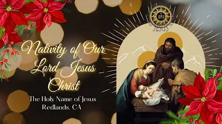 Christmas Eve Mass -  12/24/2021 - The Nativity of the Lord