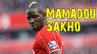 Mamadou Sakho - Best Skill and Goal