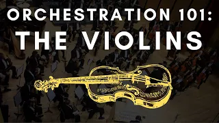 Orchestration Crash Course #2 - Violins!