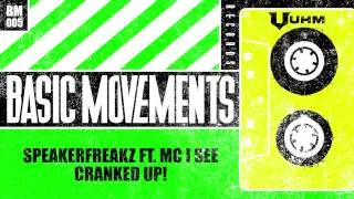 Speakerfreakz ft. Mc I See - Cranked Up!