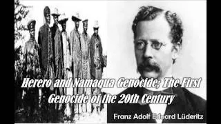 Herero and Namaqua Genocide; The First Genocide of the 20th Century (K.I.K)