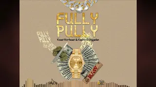 Koast Northeast & Kastro Di BiggaDan - FULLY PULLY (BRIK PAN BRIK RIDDIM)