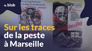 Sur les traces de la peste à Marseille | Reportage