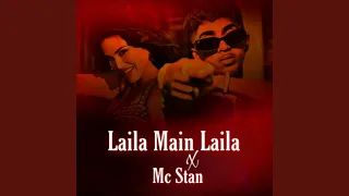 Laila Mai Laila x MC STAN