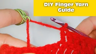 Crochet Tips And Tricks: DIY Finger Yarn Guide