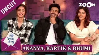 Kartik Aaryan, Ananya Panday and Bhumi Pednekar | By Invite Only | Episode 45 | Pati Patni Aur Woh