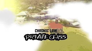 Chronic law - Private Class