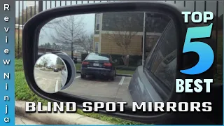 Top 5 Best Blind Spot Mirrors Review in 2022