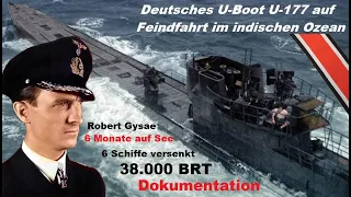 Robert Gysae Deutsches U-Boot U-177 auf Feindfahrt im indischen Ozean - Dokumentation