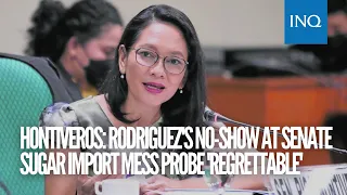 Hontiveros: Rodriguez’s no-show at Senate sugar import mess probe ‘regrettable’