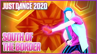 Just Dance 2020: South of the Border by Ed Sheeran ft. Camila Cabello & Cardi B | Fanmade Mashup