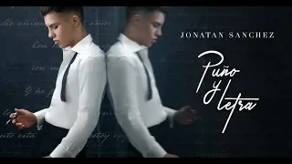 Jonatan Sanchez - Puño y Letra (Letra Oficial/Lyrics)