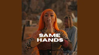 SAME HANDS