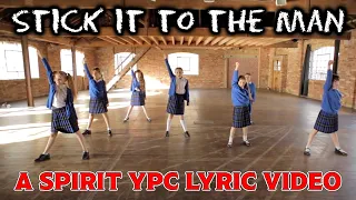 Stick It To The Man by SpiritYPC - Lyric Video