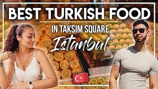 THE BEST TURKISH FOOD IN TAKSIM SQUARE - Istanbul Travel Vlog Guide