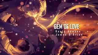 Keely Hawkes - GEM OF LOVE - Lyrics