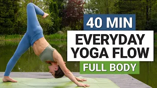 40 Min Everyday Yoga Flow | Full Body All Levels Daily Yoga