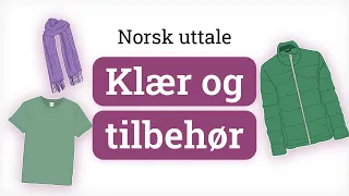 Level up your Norwegian! – Clothes and accessories