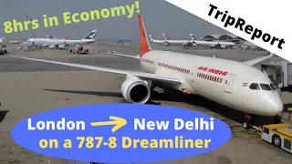 TRIP REPORT- London to New Delhi | Air India B787-8 Dreamliner