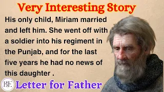 Learn English through Story ⭐ Level 3 - A Letter for Father - Graded Reader