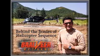 Exclusive Behind the Scenes of Helicopter Sequence in Baalveer Returns || Dev Joshi || Baalveer ||