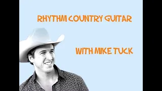 Rhythm Country Guitar Lesson W/ Mike Tuck