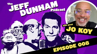 The Jeff Dunham Podcast #008: @Jokoy | JEFF DUNHAM