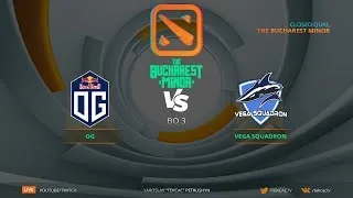 [RU] OG vs Vega Squadron | Bo3 | The Bucharest Minor by @Tekcac