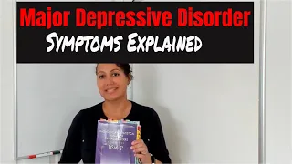 Major Depressive Disorder Diagnosis and Symptoms Explained