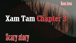 Xam Tam Chapter3 5/10/2023