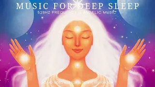 Music For Deep Sleep | 528Hz Frequency & Angelic Music