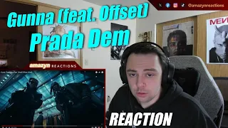 THIS CATCHY AF!! | Gunna - Prada Dem (feat. Offset) [Official Video] (REACTION!!)