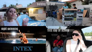 BUILDING OUR SUMMER POOL + FIRST DAY OF SCHOOL DROP OFF