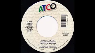 Sweet Sensation - Hooked On You [Version 2] ('89 Version - with rap)