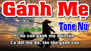 Gánh Mẹ - Karaoke Tone Nữ ✦ Âm Thanh Chuẩn | Yêu ca hát - Love Singing |