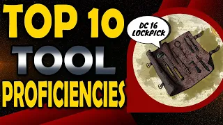 Top 10 Best Tool Proficiencies in DnD 5e