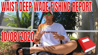 THINGS ARE CHANGING ON THE FLATS IN THE FALL !!! WAIST DEEP WADE FISHING REPORT 10/08/2020