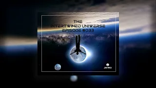 Melodic Techno & Progressive House Mix | The Intertwined Universe | EP 33 | JAMRO | DJ MIX 2022