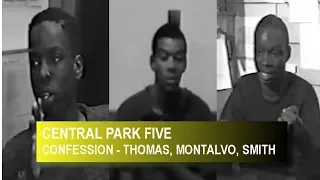 CENTRAL PARK FIVE - FULL CONFESSIONS - CLARENCE THOMAS, ANTONIO MONTALVO, JONO SMITH (PART 2 OF 2)