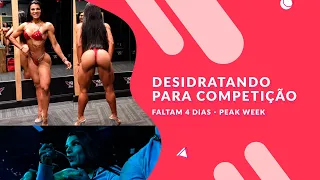 Desidratando para Competição | Faltam 4 Dias | Peak week