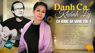 CA KHÚC DA VÀNG VOL 4 - KHÁNH LY - TRỊNH CÔNG SƠN | Tình Khúc Hải Ngoại Bất Hủ