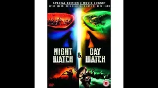 Movie Review : Night Watch and Day Watch