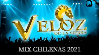 MIX Chilenas Veloz de la Sierra 2021