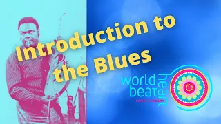 Introduction to the blues - an easy and accessible explanation of the classic 12-bar blues format