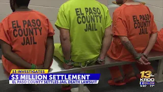 El Paso County settles jail death lawsuit for $3 million