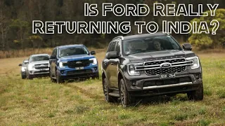 Is Ford Really Returning to India? Why?