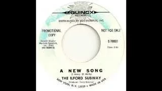 The Ilford Subway - A New Song (1967) [RARE]